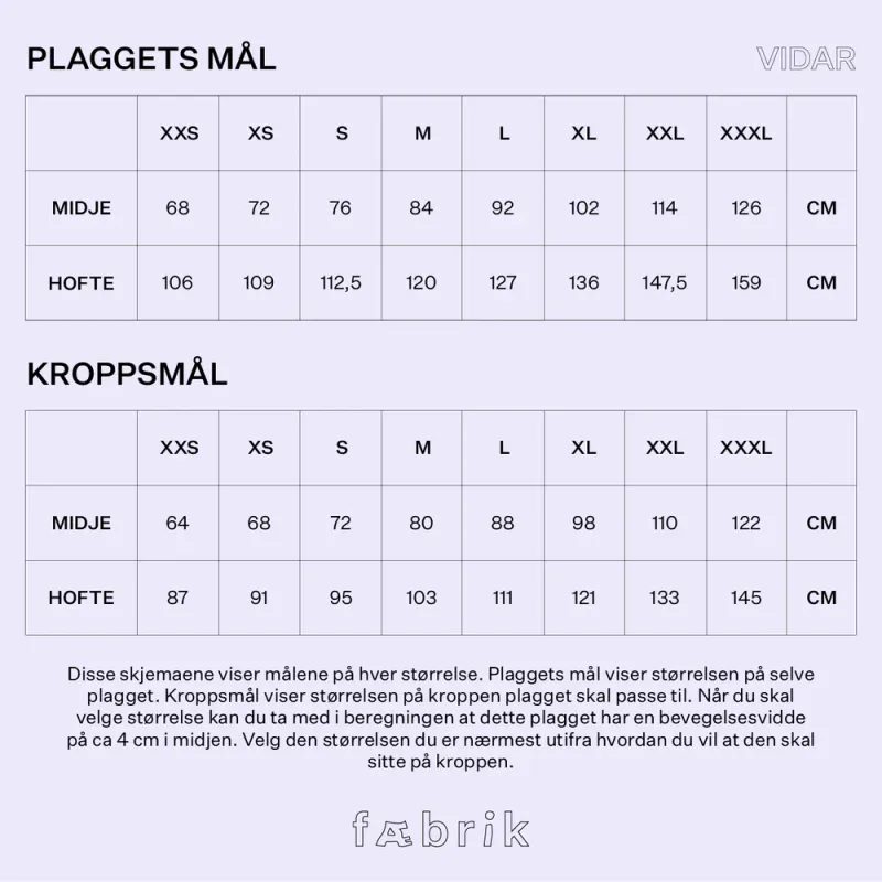Vidar Bukse - Fæbrik